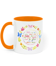 Load image into Gallery viewer, Two Toned Ceramic Mug "This is the day that the LORD has made." (available in 8 colours)