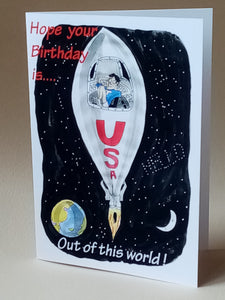 5x7" Hope your Birthday is out of this world" Card