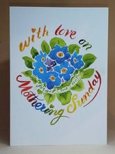 Load image into Gallery viewer, 5x7&quot; Mothering Sunday &quot; card
